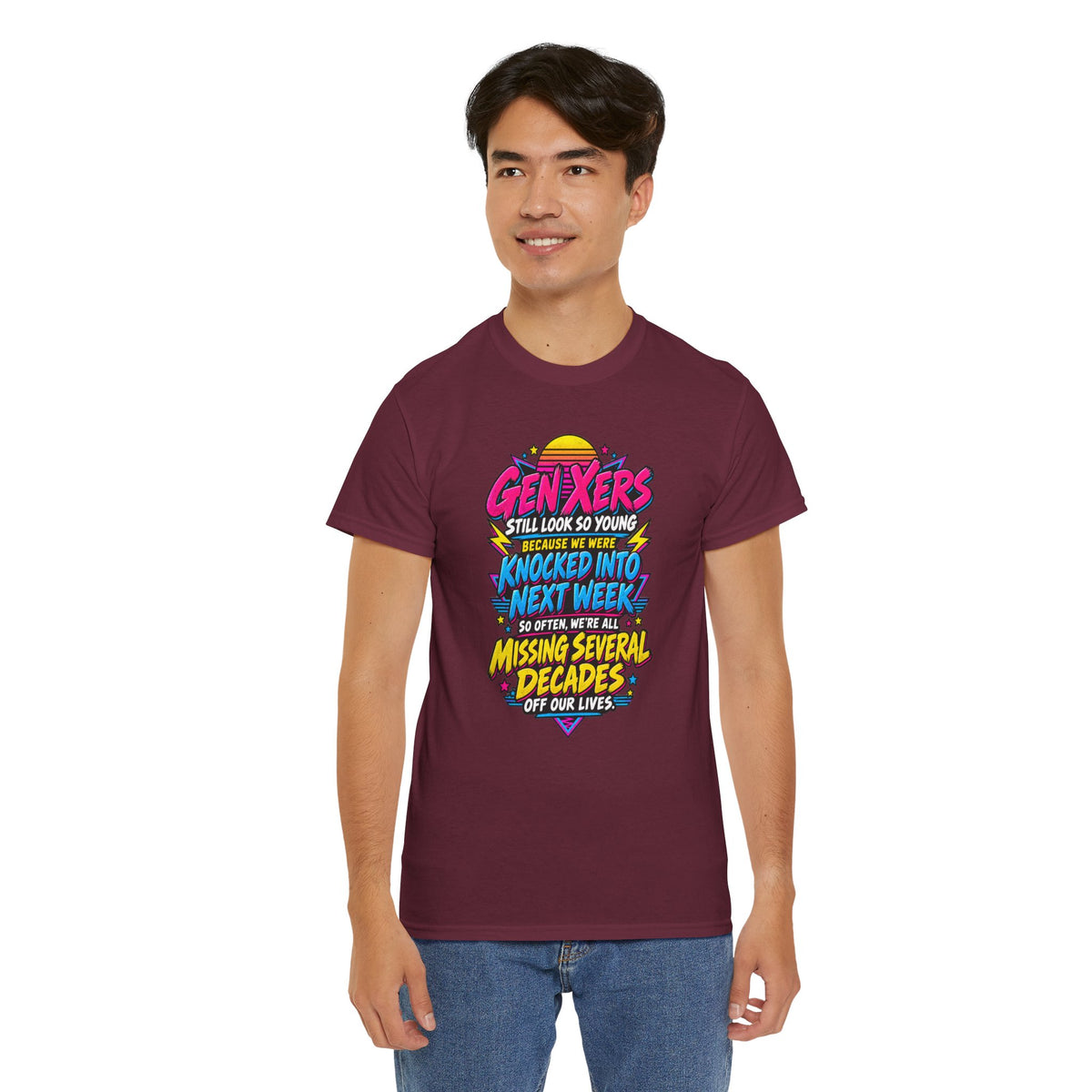 Gen Xers Retro Graphic Tee — “Still Look So Young… Missing Several Decades”