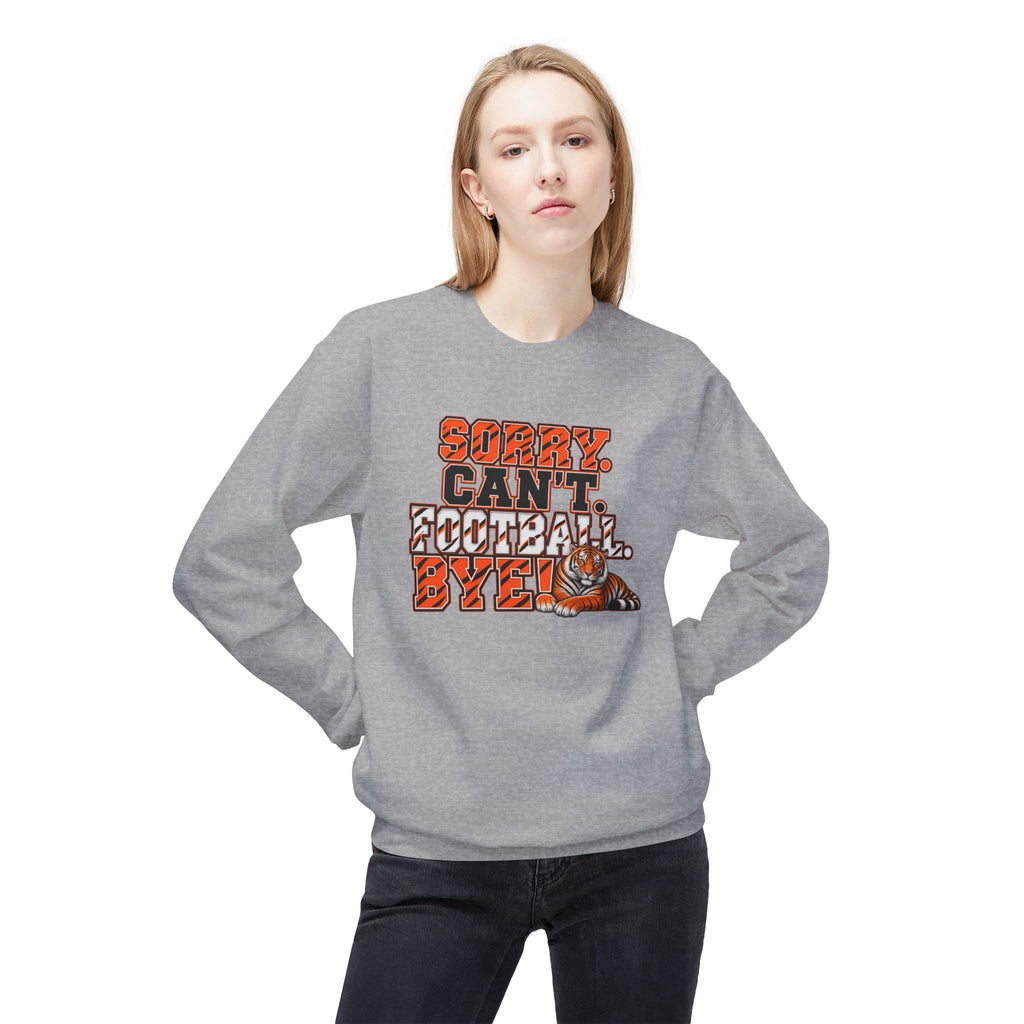 Sorry Can’t Football Bye! Crewneck Sweatshirt – Tiger Mascot Game Day Pullover