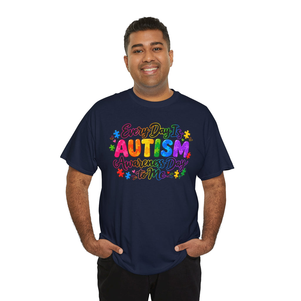 Autism Awareness T-Shirt — "Every Day Is Autism Awareness Day to Me" Colorful Puzzle Tee