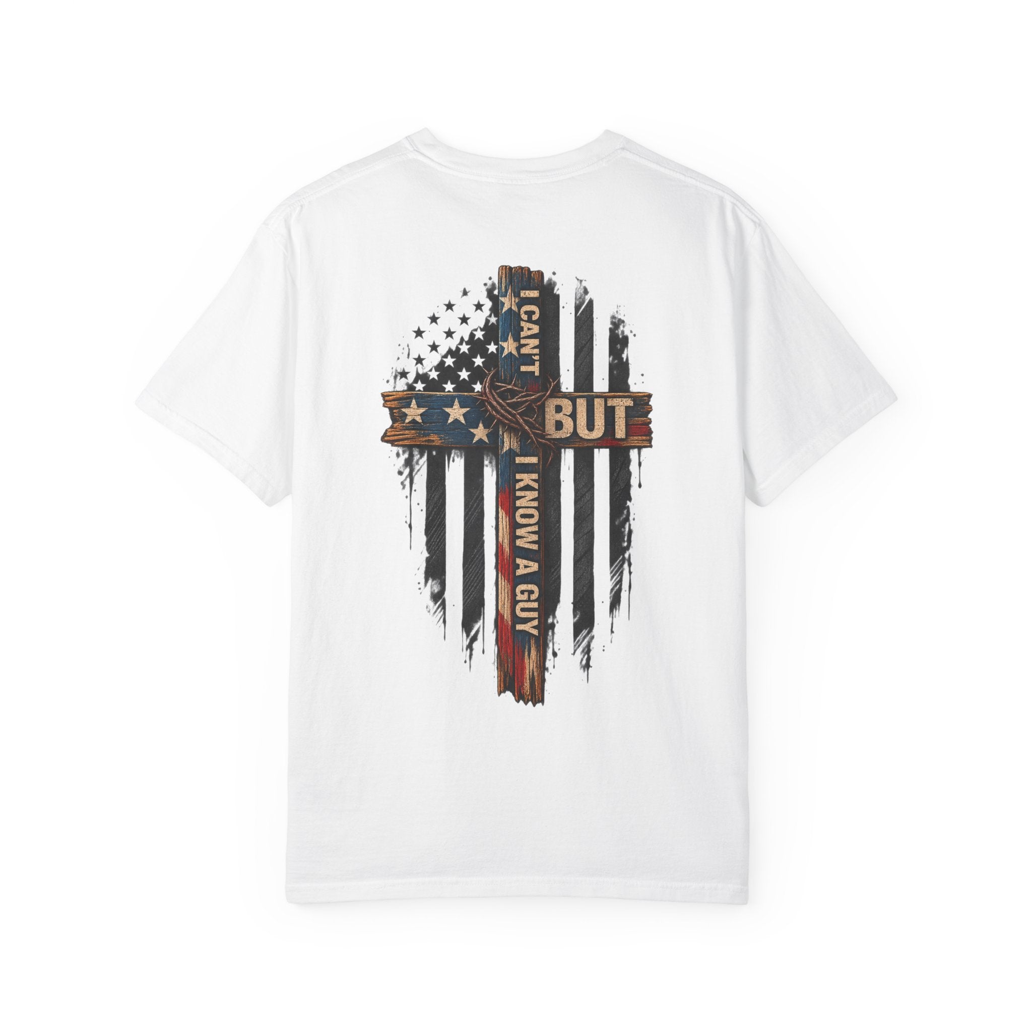 T-Shirt — 'I Can't But I Know A Guy' American Flag Cross Graphic