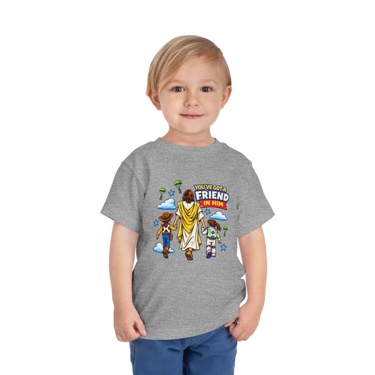 Toddler Tee — "You’ve Got a Friend in Him" Cartoon Faith & Toy Heroes Shirt