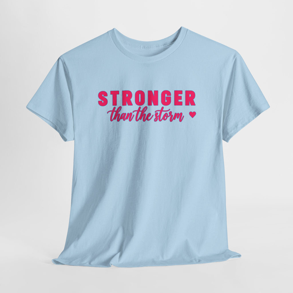 Stronger Than the Storm Tee - Inspirational Women's Resilience T-Shirt