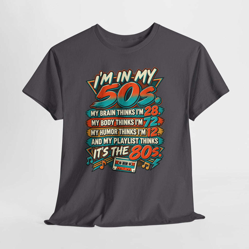 Retro 50s Birthday T‑Shirt — "I'm in My 50s" 80s Playlist Cassette Tee