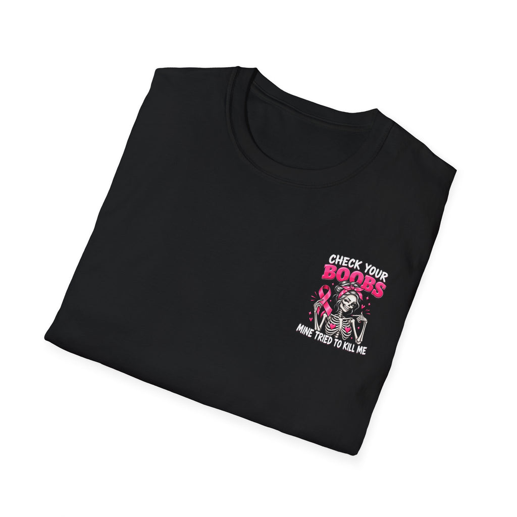 Breast Cancer Awareness T-Shirt — “Check Your Boobs, Mine Tried to Kill Me” Graphic Tee
