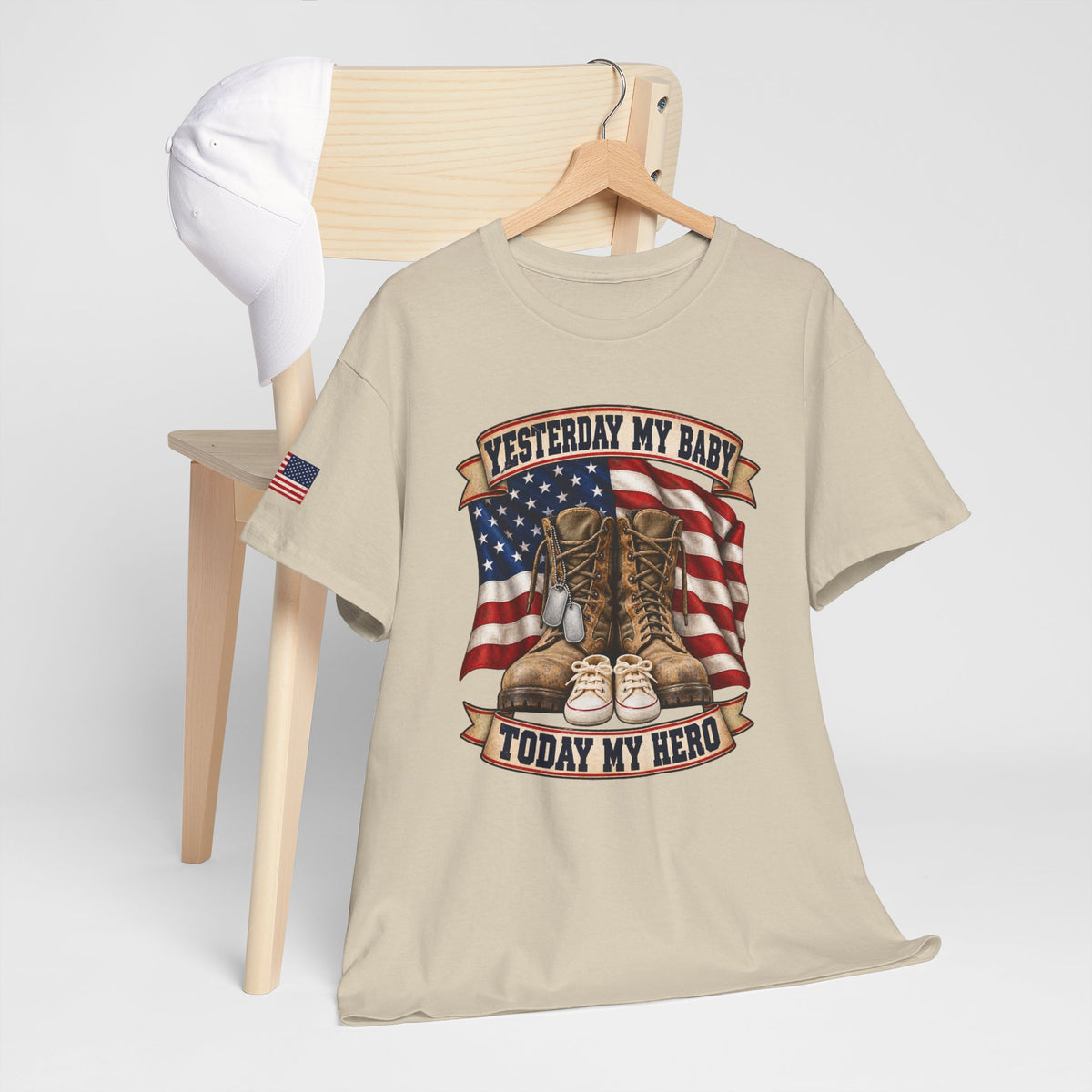 Yesterday My Baby, Today My Hero Military Tribute Tee