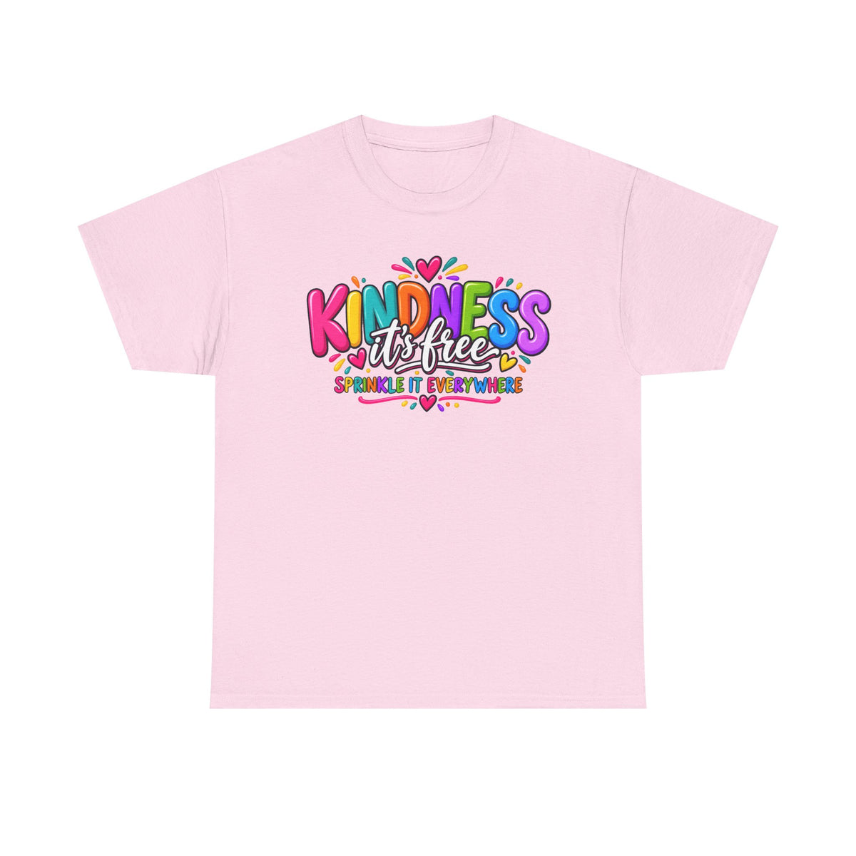 Kindness Is Free Rainbow Tee — Cute Positive Message T-Shirt
