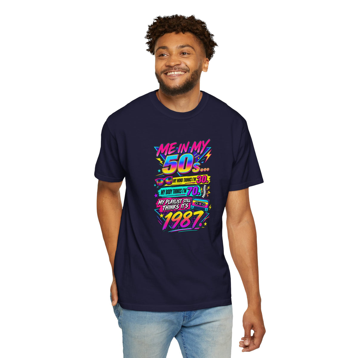 50th Birthday T-Shirt — "Me in My 50s... My Playlist Still Thinks It’s 1987" Retro Graphic Tee