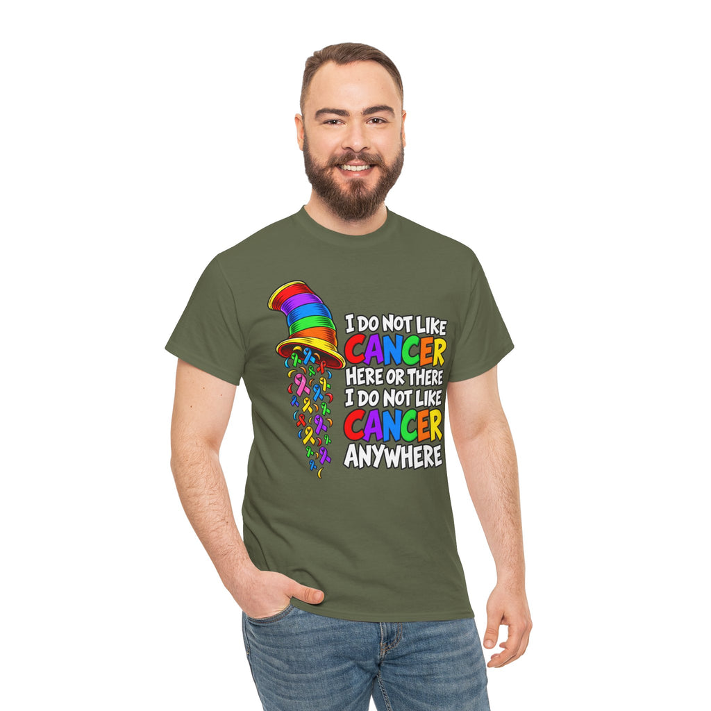Cancer Awareness T-Shirt — “I Do Not Like Cancer Here or There” Rainbow Ribbon Tee