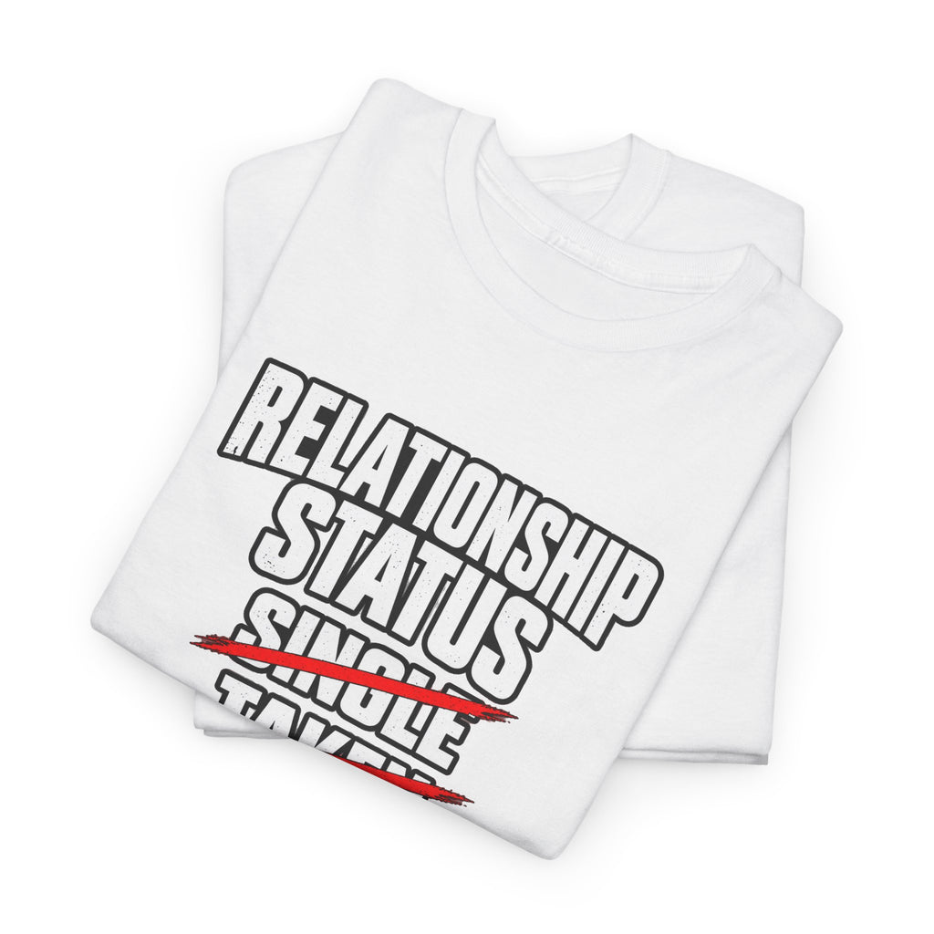 Independently Owned and Operated Relationship Status T-Shirt