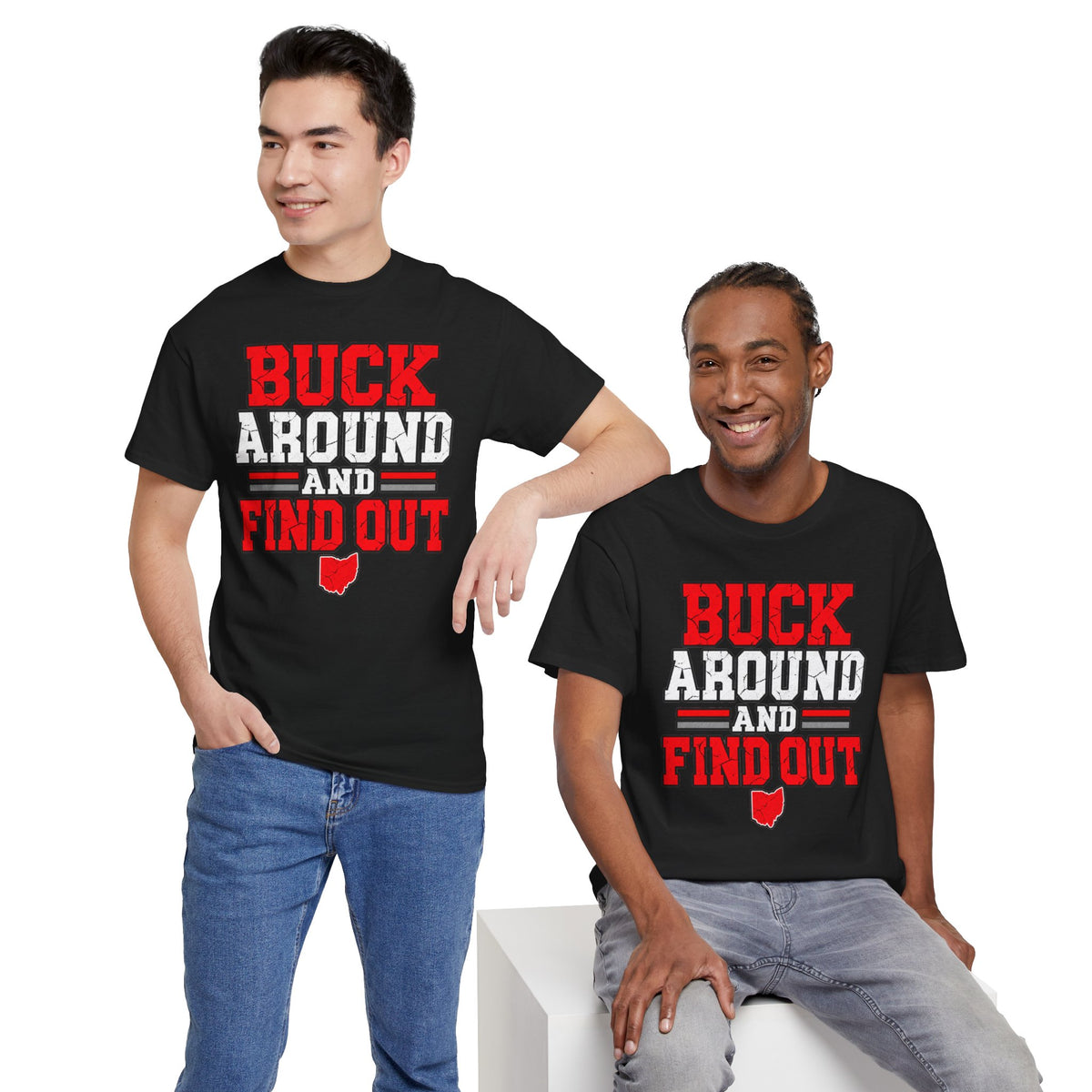 Buck Around and Find Out T‑Shirt — Funny Hunting / Ohio Pride Tee