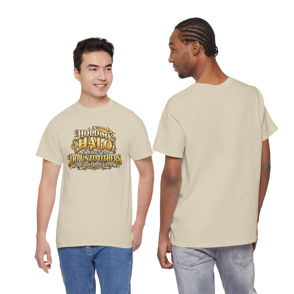 T-Shirt — "Hold My Halo I'm About To Do Unto Others" Vintage Faith Graphic Tee
