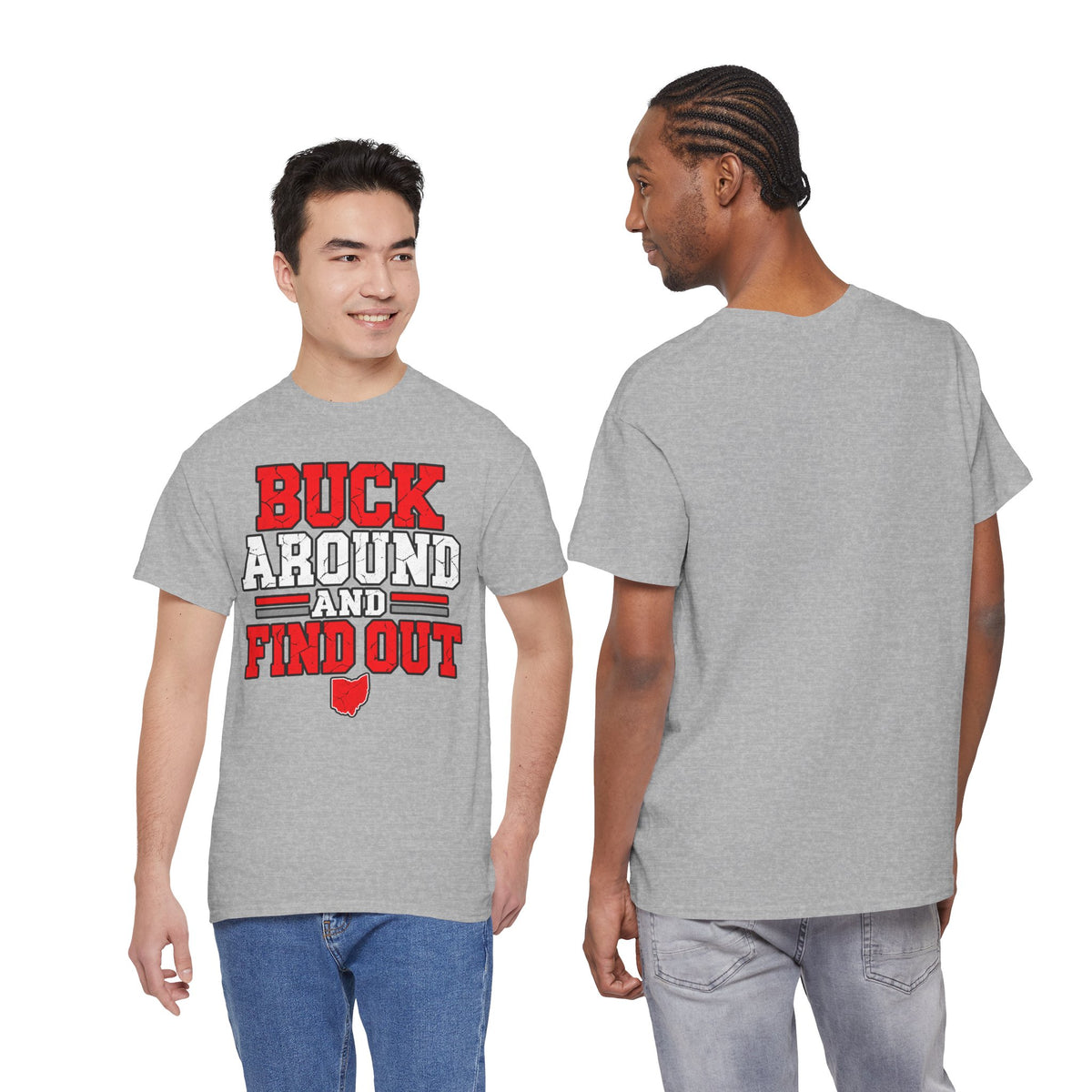 Buck Around and Find Out T‑Shirt — Funny Hunting / Ohio Pride Tee