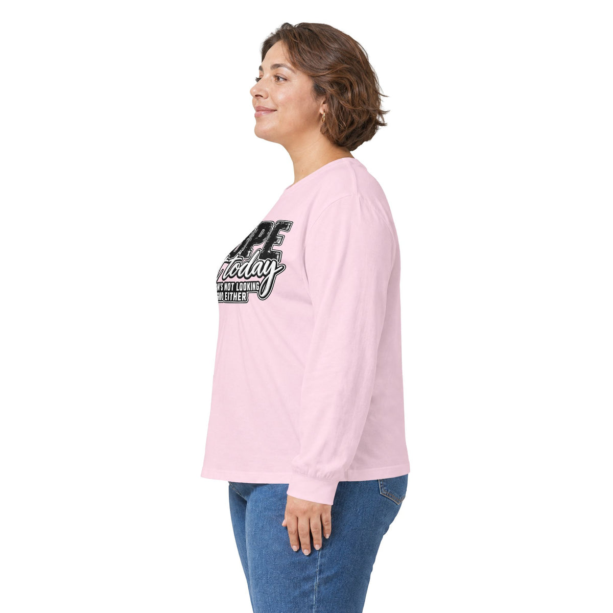 Nope Not Today Long Sleeve Tee — Funny Sarcastic Graphic Shirt