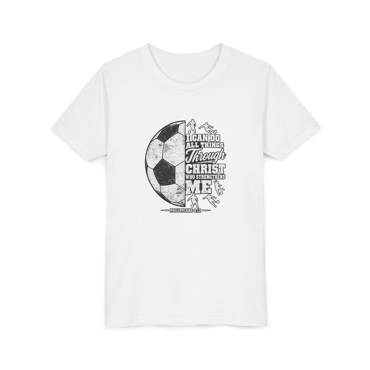 Youth Soccer Tee — "I Can Do All Things Through Christ" Inspirational Sports Shirt