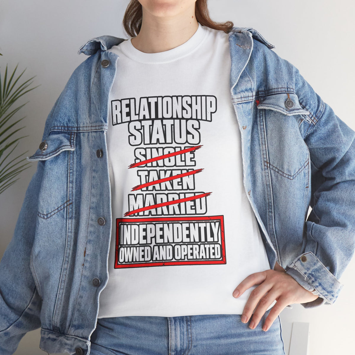 Independently Owned and Operated Relationship Status T-Shirt