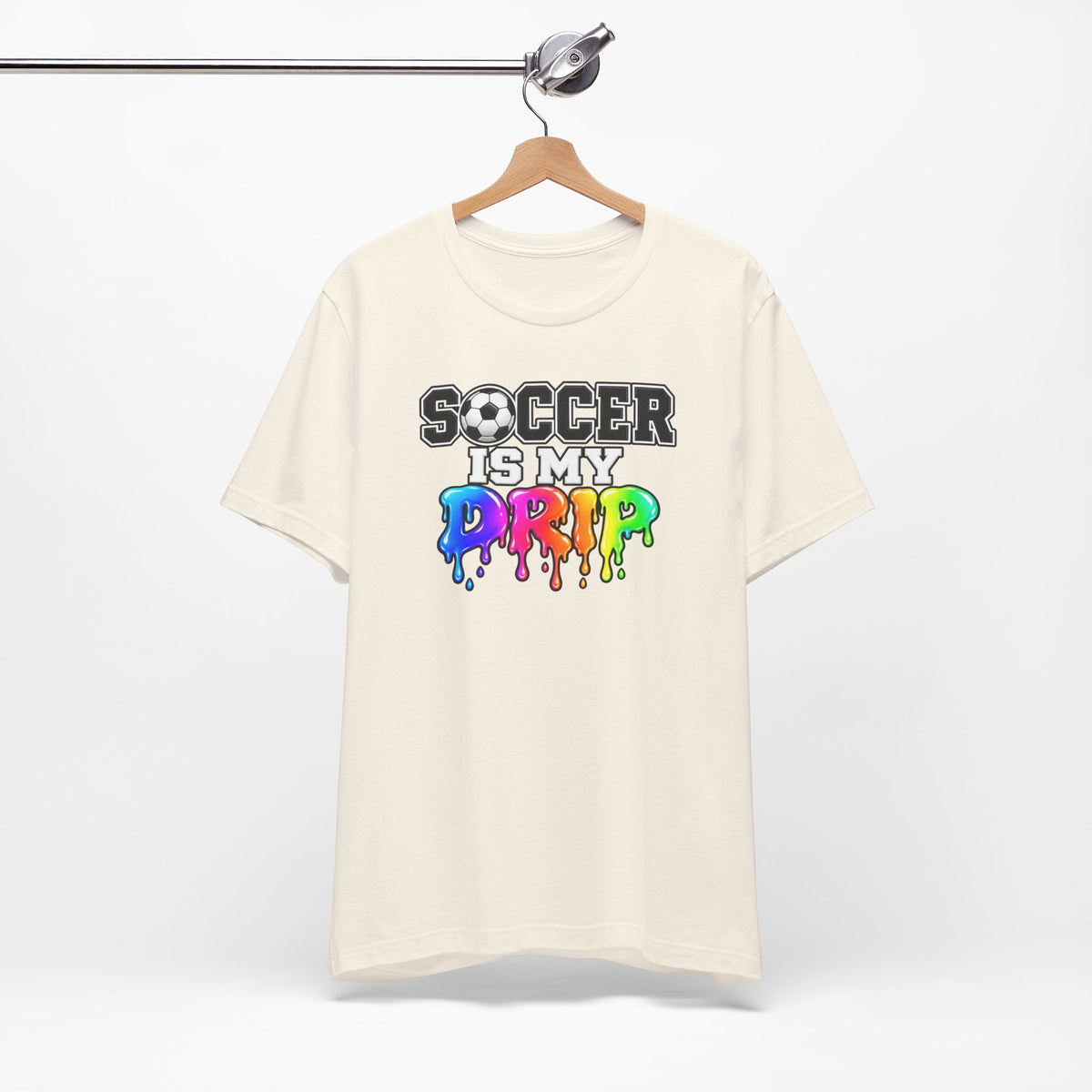 Soccer Is My Drip T-Shirt — Colorful Rainbow Drip Soccer Tee for Players & Fans