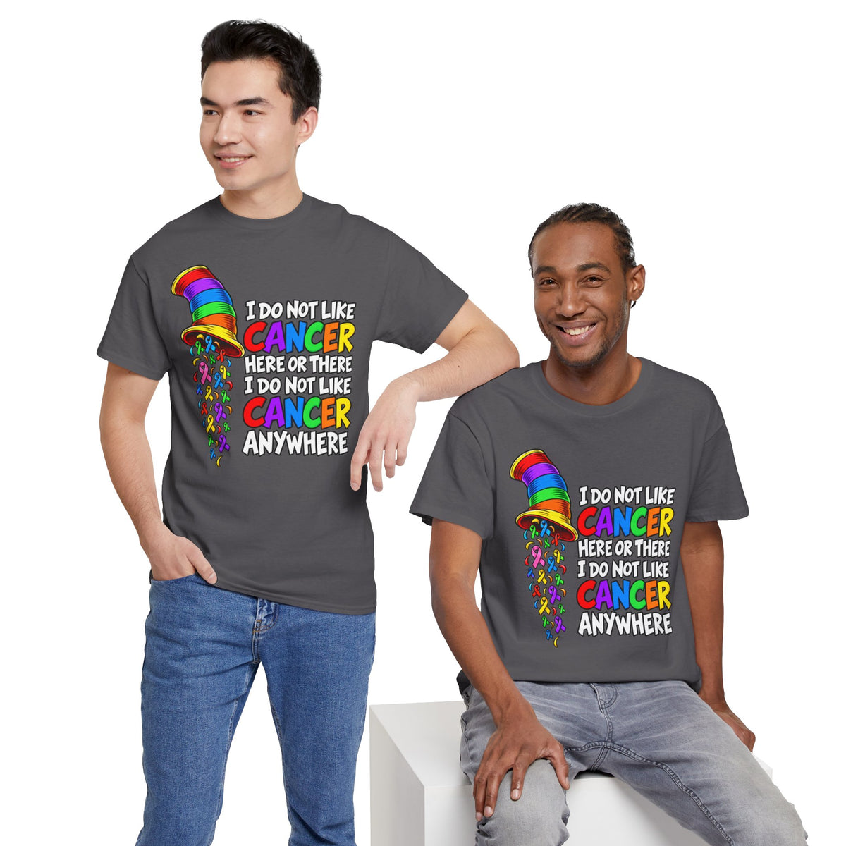 Cancer Awareness T-Shirt — “I Do Not Like Cancer Here or There” Rainbow Ribbon Tee