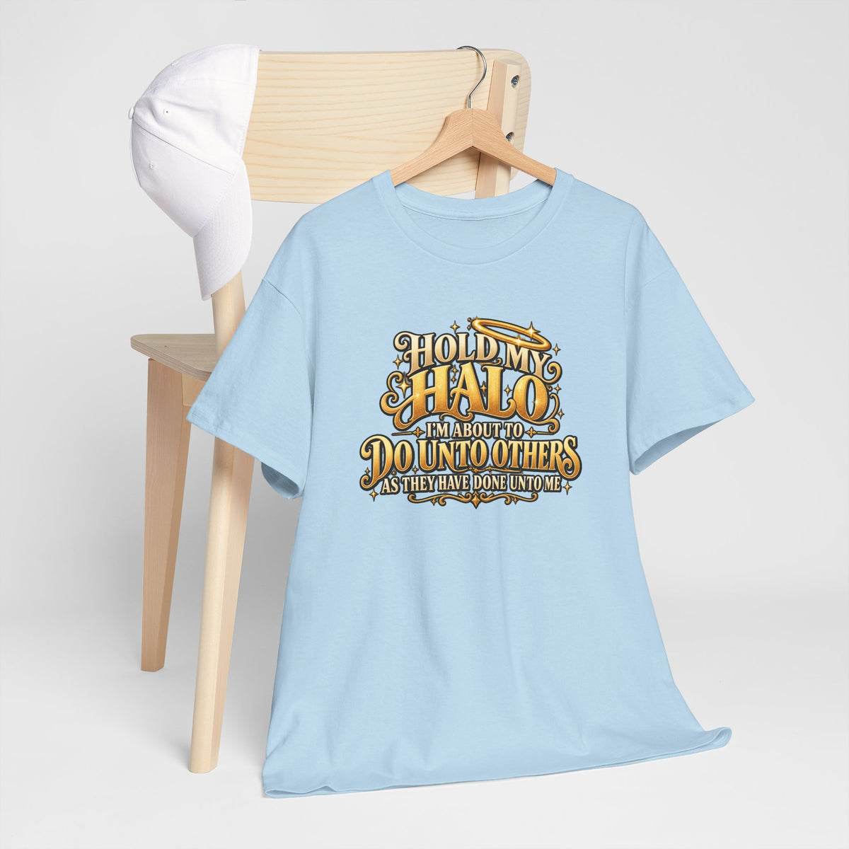 T-Shirt — "Hold My Halo I'm About To Do Unto Others" Vintage Faith Graphic Tee