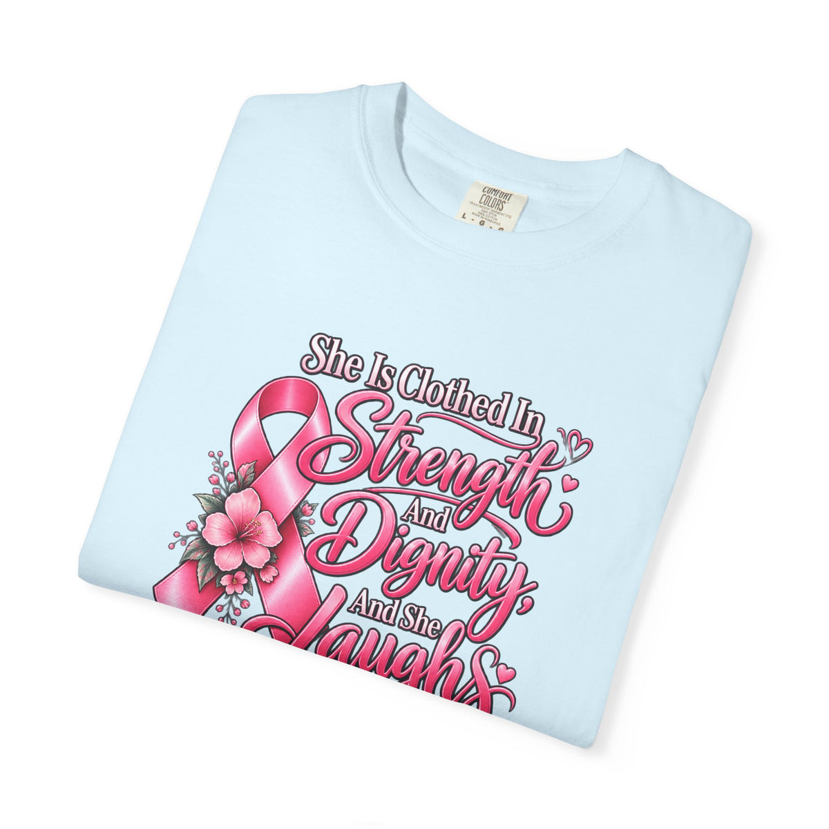 Breast Cancer Awareness T-Shirt — "She is Clothed in Strength" Pink Ribbon Tee