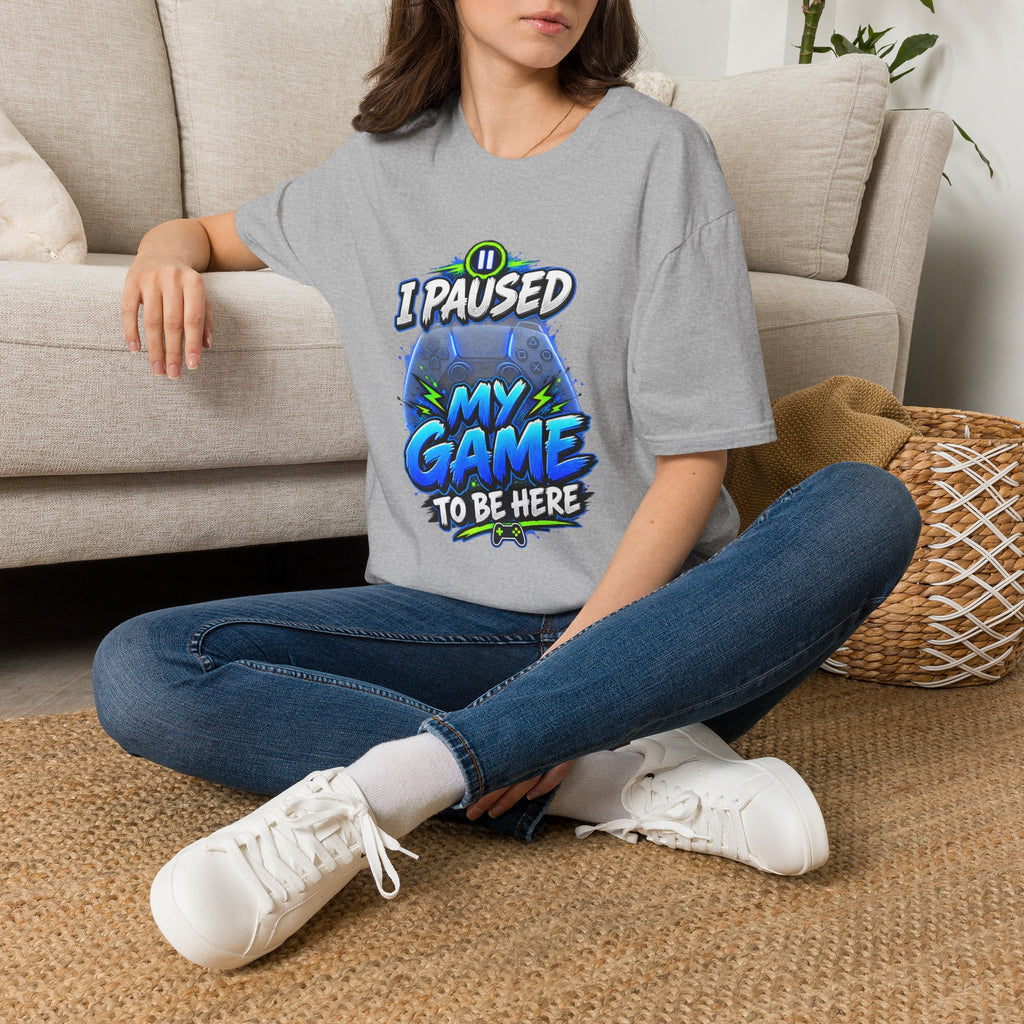 T‑Shirt — "I Paused My Game to Be Here" Gamer Graphic Tee