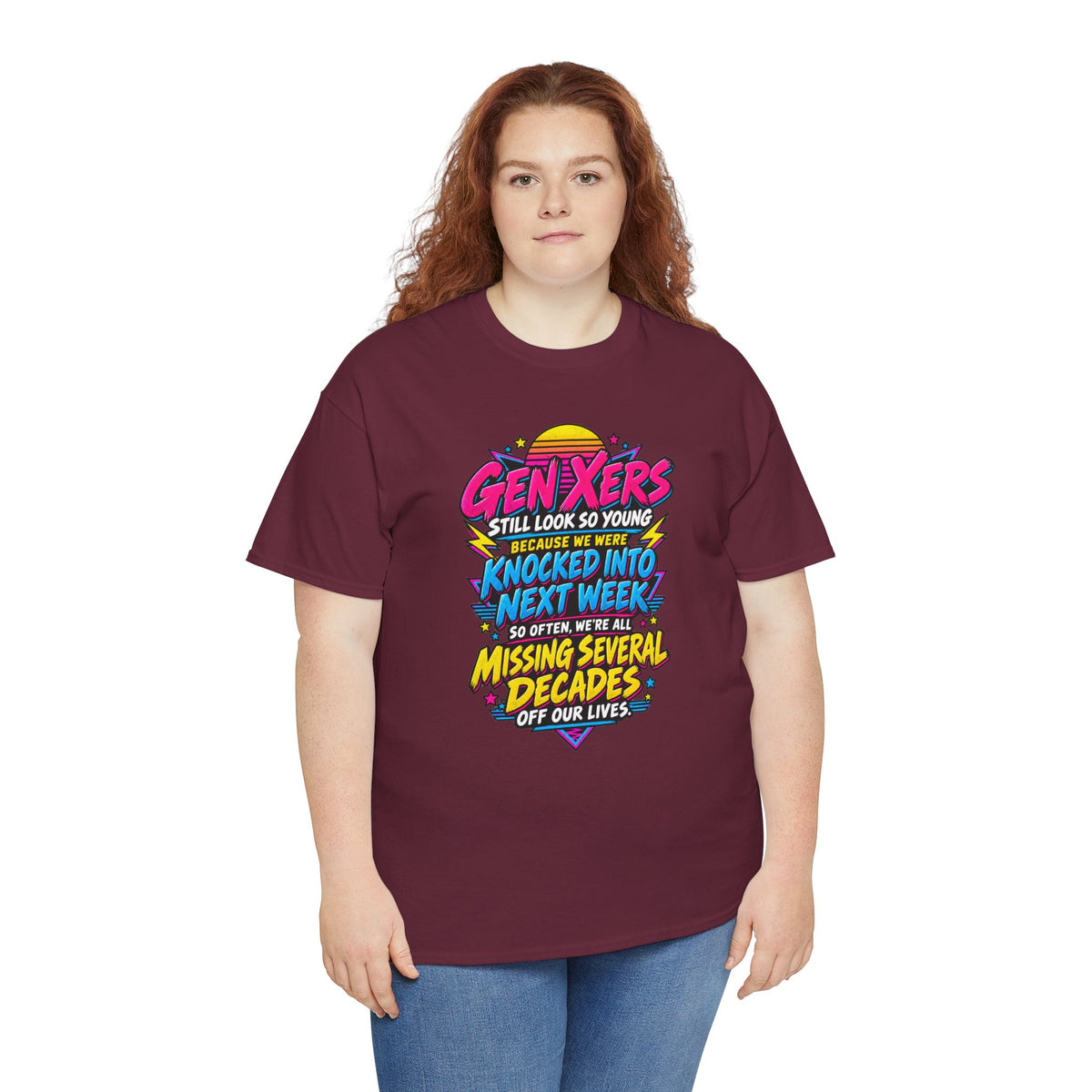 Gen Xers Retro Graphic Tee — “Still Look So Young… Missing Several Decades”