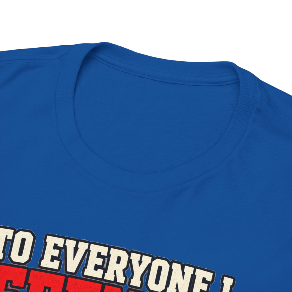 To Everyone I Offended This Year Funny New Year T-Shirt
