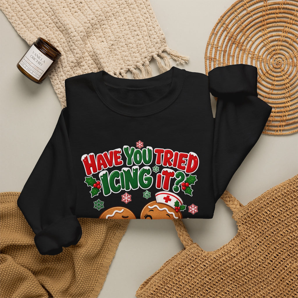 Have You Tried Icing It? Gingerbread Couple Christmas Sweatshirt