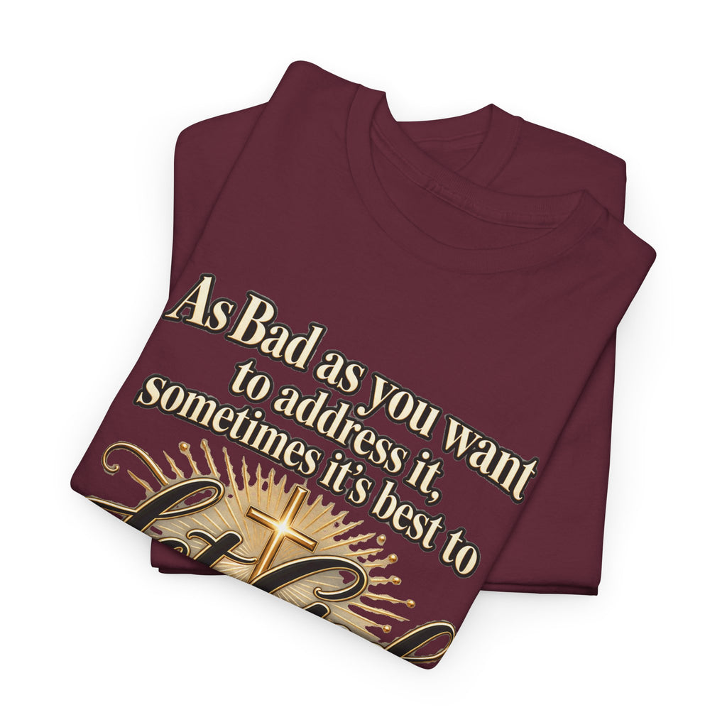 Let God Defend You Inspirational Christian T-Shirt