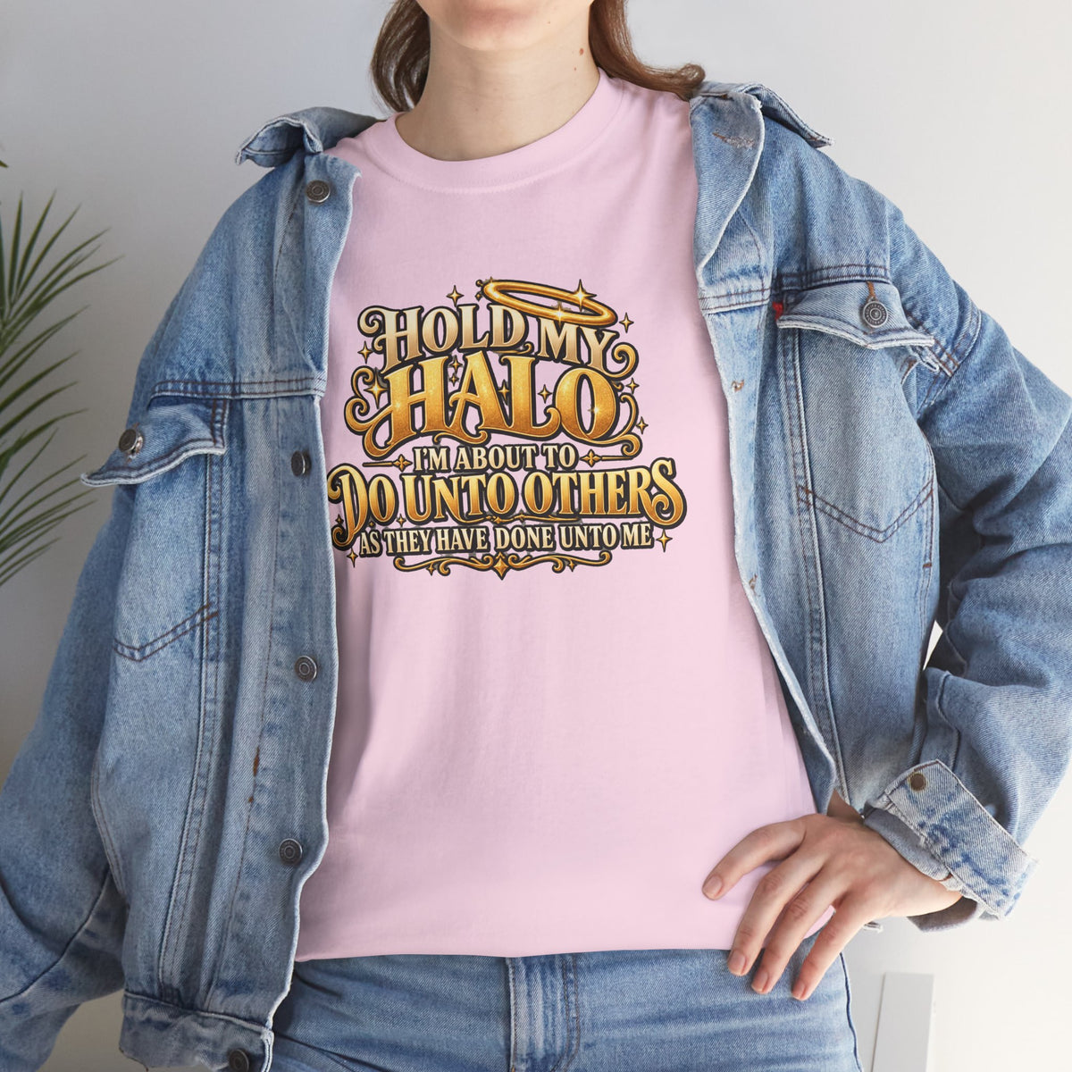 T-Shirt — "Hold My Halo I'm About To Do Unto Others" Vintage Faith Graphic Tee