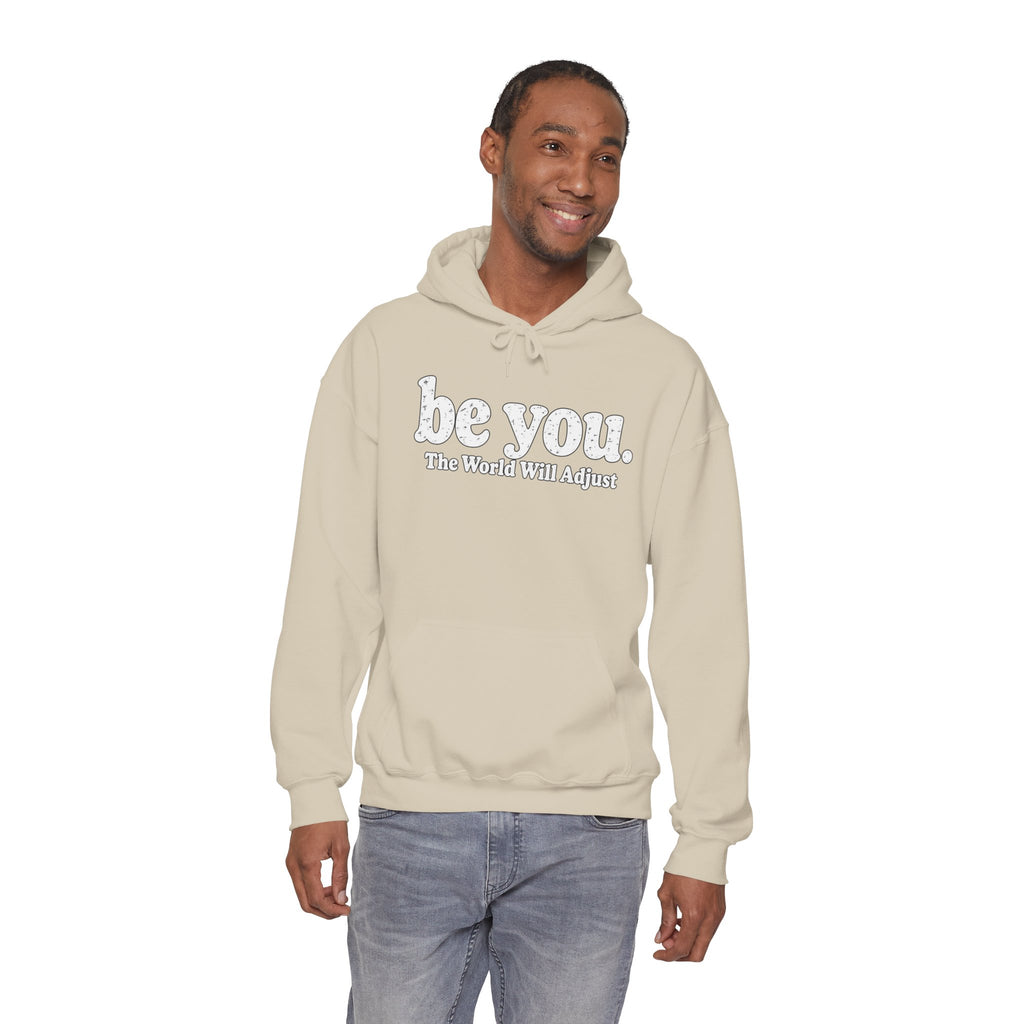 “Hey You, The World Will Adjust” Inspirational Hoodie