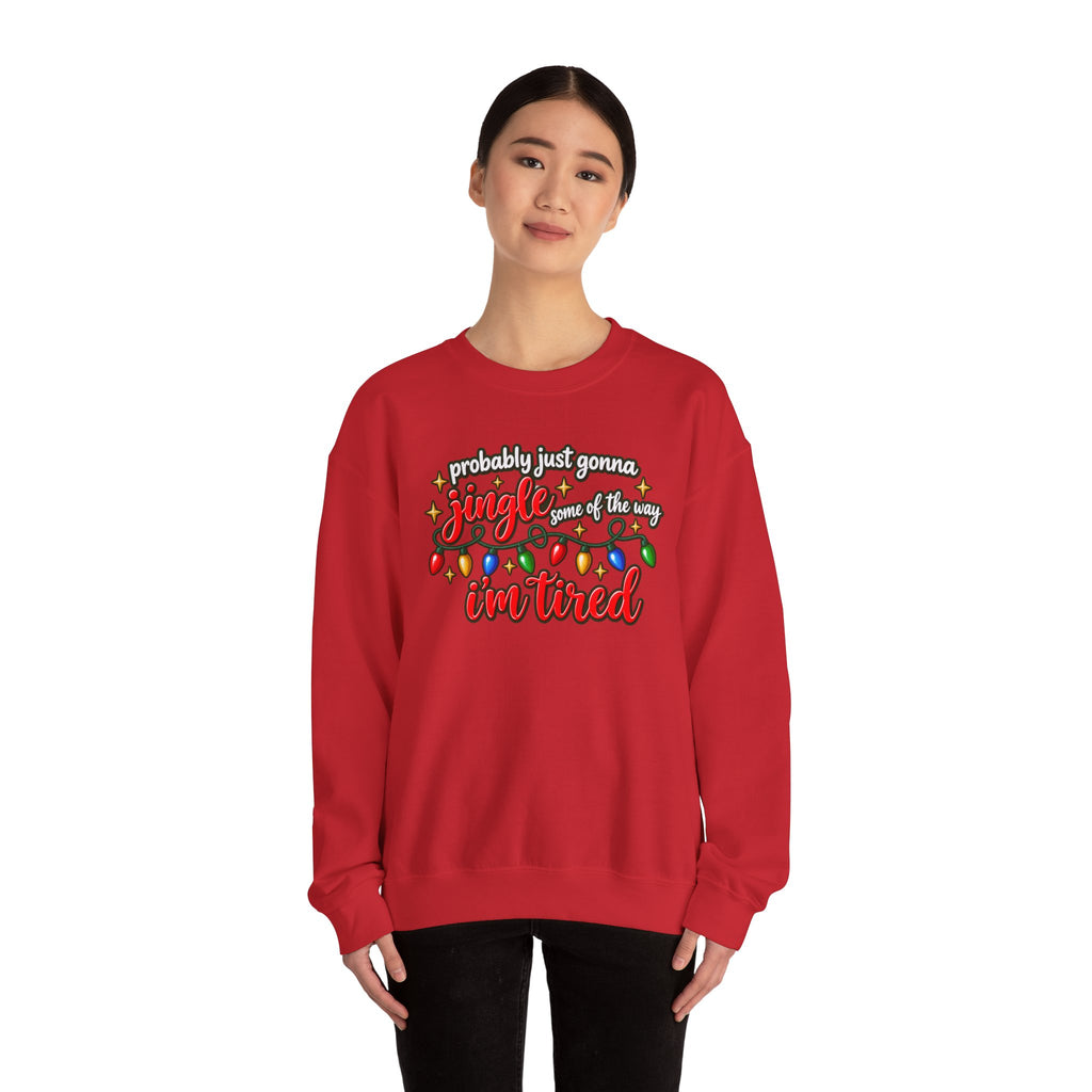 Crewneck Sweatshirt - "Probably Just Gonna Jingle Some of the Way I'm Tired" Christmas Lights Graphic