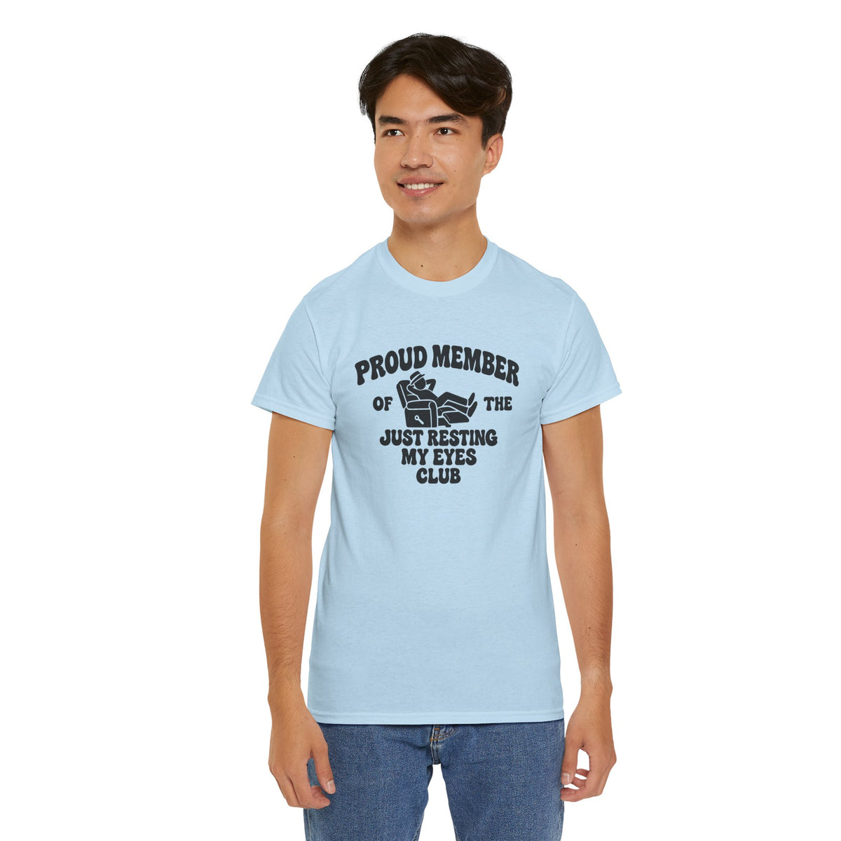 Resting My Eyes Club T-Shirt — "Proud Member of the Just Resting My Eyes Club" Graphic Tee