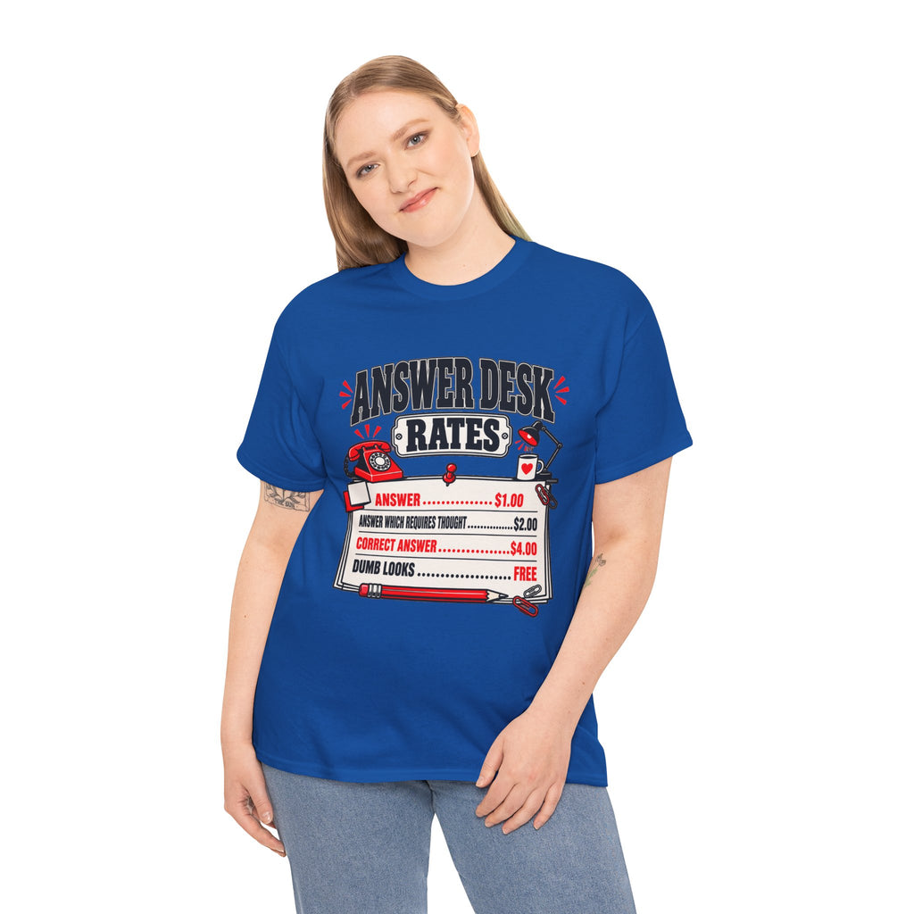 Answer Desk Rates T-Shirt — Funny Help Desk IT Support Tee ("Answer 1.00, Correct Answer 4.00")