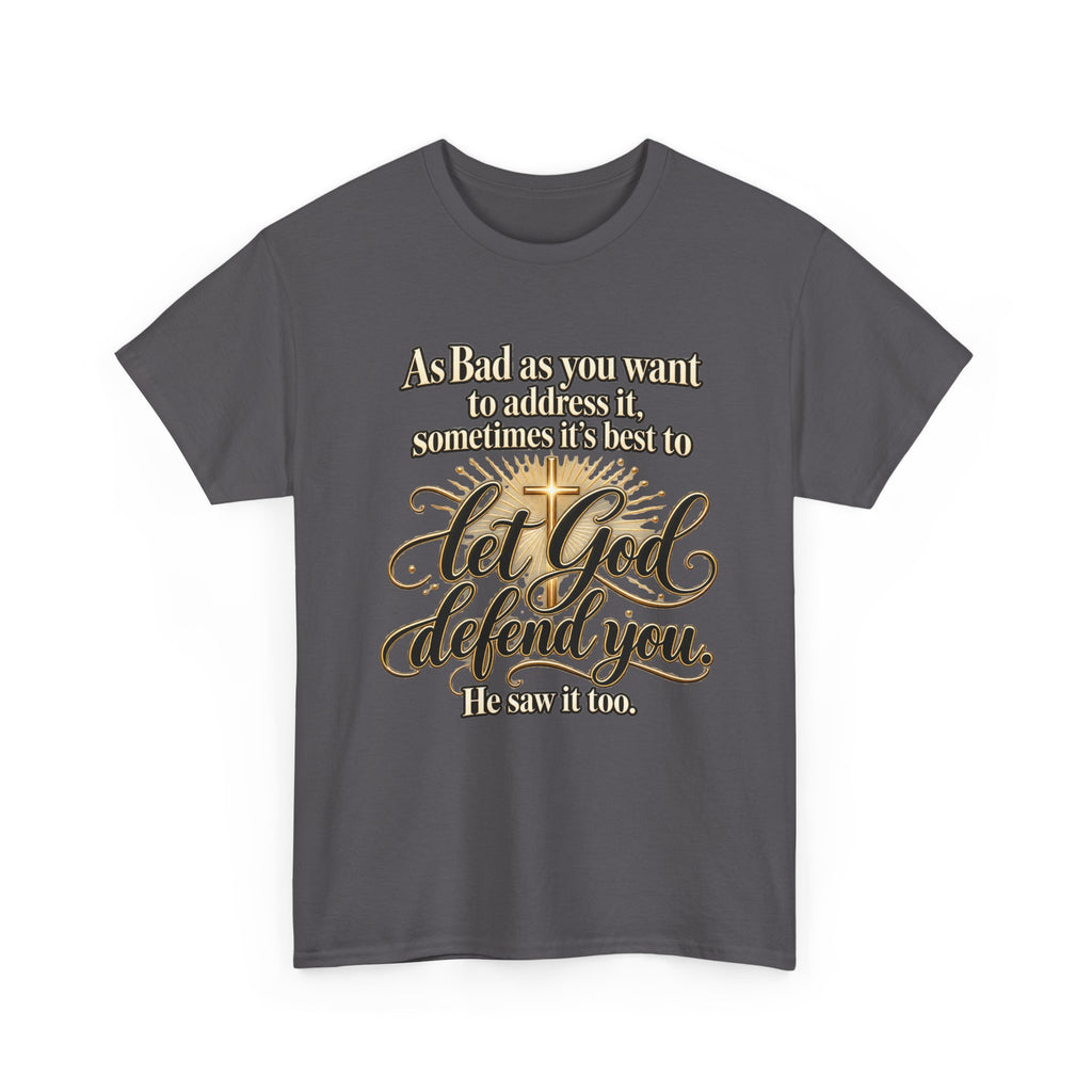 Let God Defend You Inspirational Christian T-Shirt