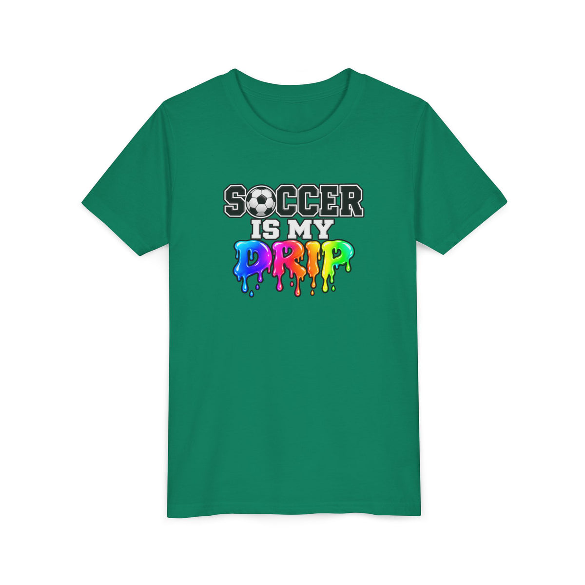 Youth Tee — "Soccer Is My Drip" Colorful Drip Soccer Graphic