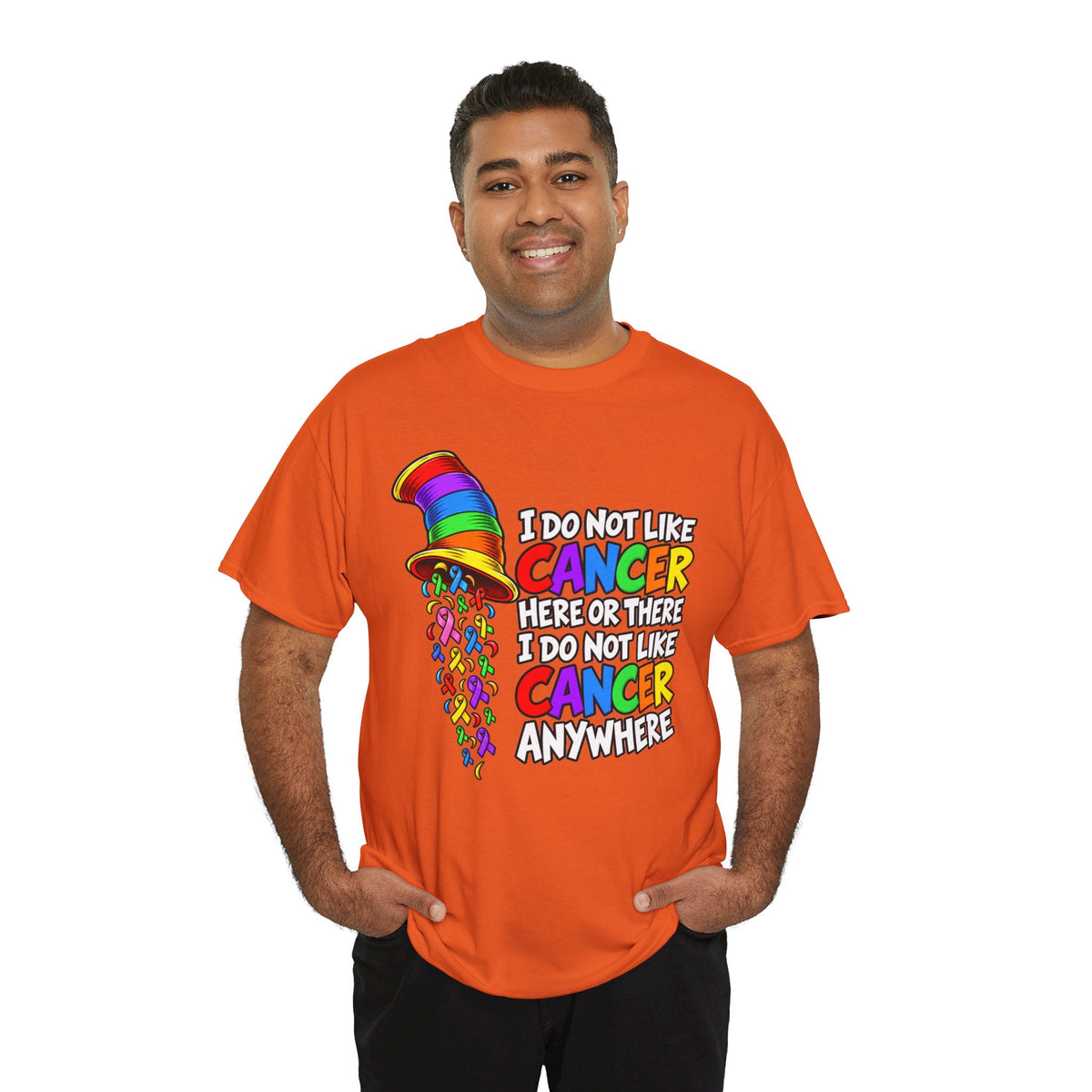 Cancer Awareness T-Shirt — “I Do Not Like Cancer Here or There” Rainbow Ribbon Tee