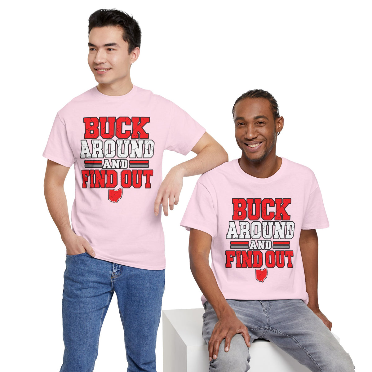 Buck Around and Find Out T‑Shirt — Funny Hunting / Ohio Pride Tee