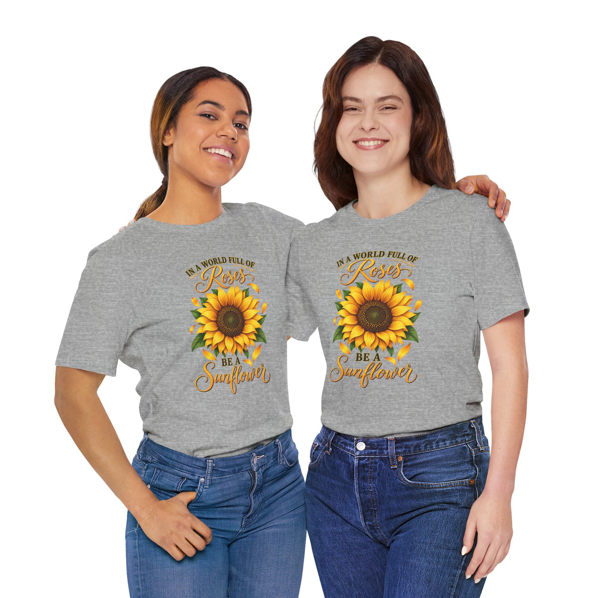 Be a Sunflower T-Shirt | Inspirational Floral Graphic