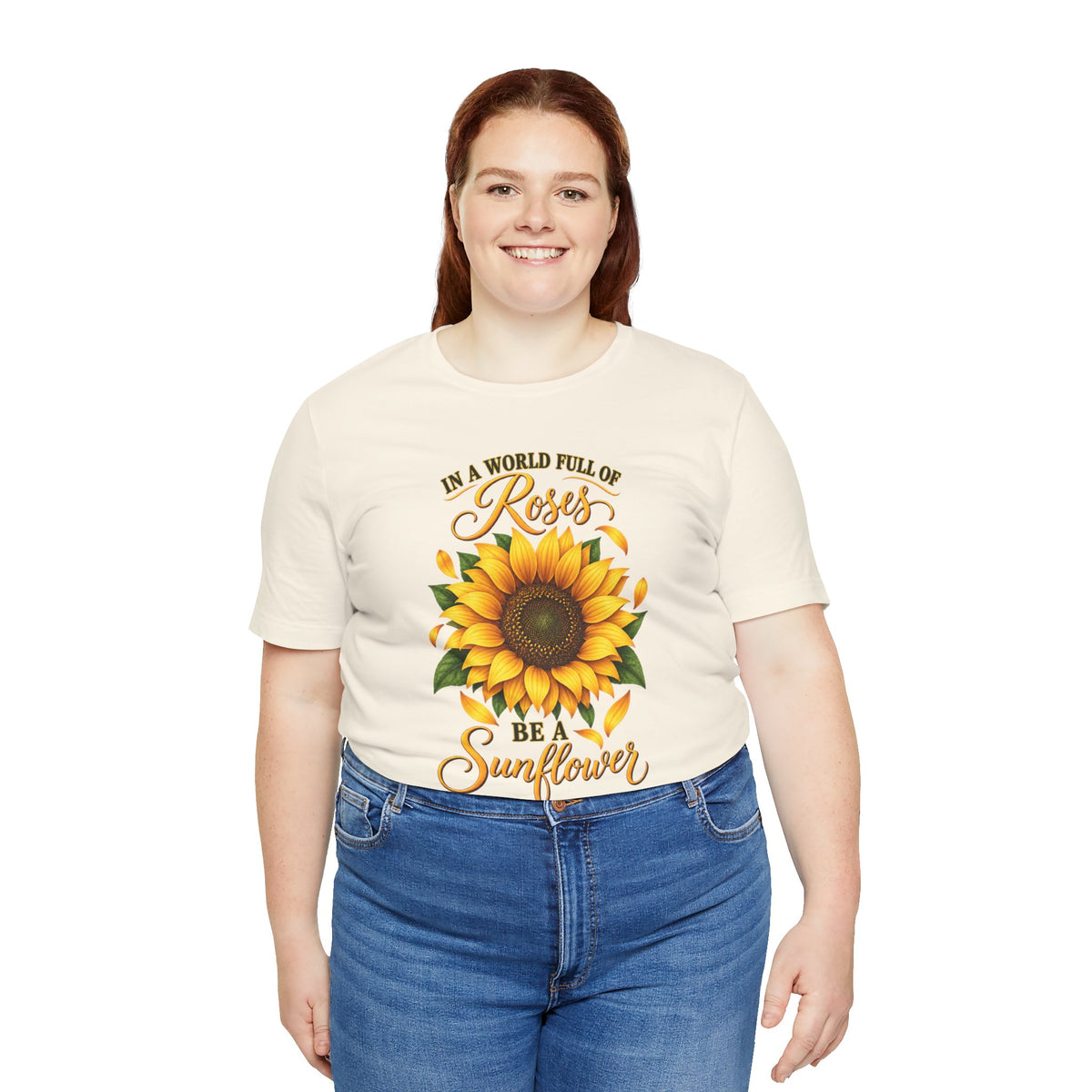Be a Sunflower T-Shirt | Inspirational Floral Graphic