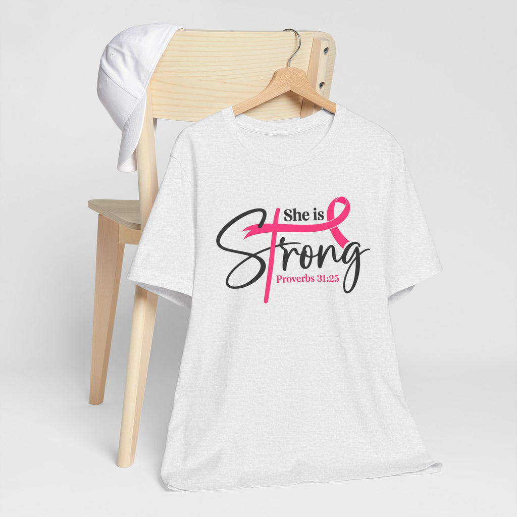 She Is Strong Breast Cancer Awareness Tee — "She is Strong" Proverbs 31:25