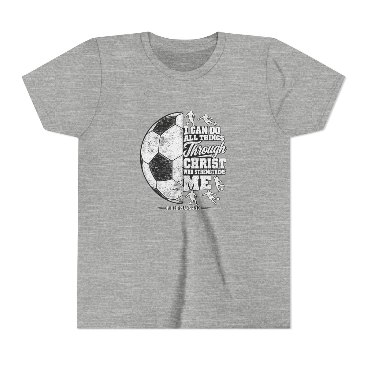 Youth Soccer Tee — "I Can Do All Things Through Christ" Inspirational Sports Shirt
