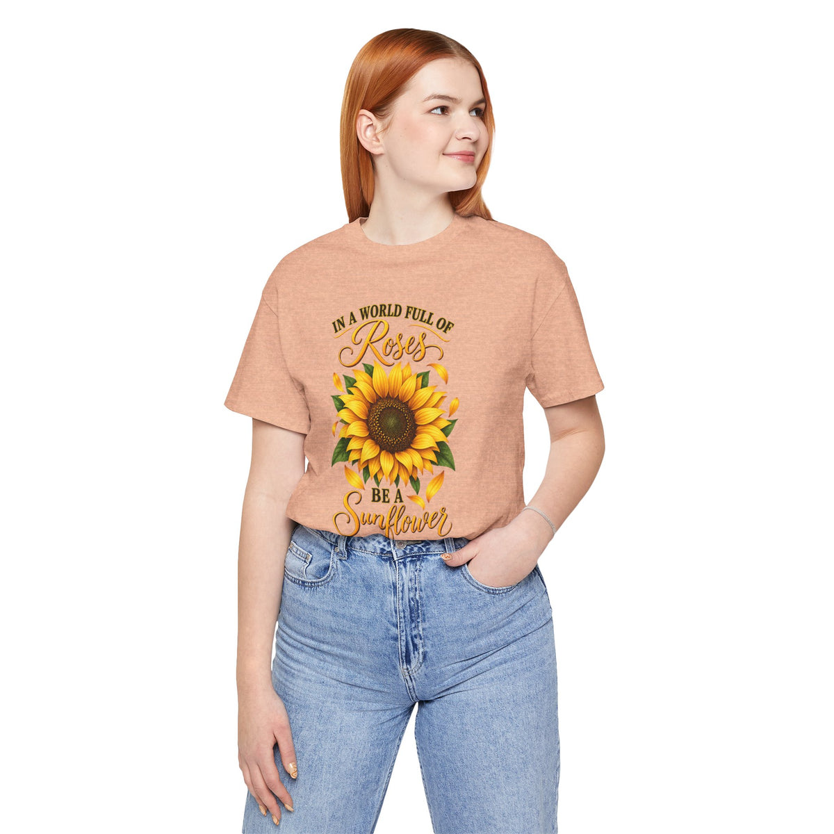 Be a Sunflower T-Shirt | Inspirational Floral Graphic