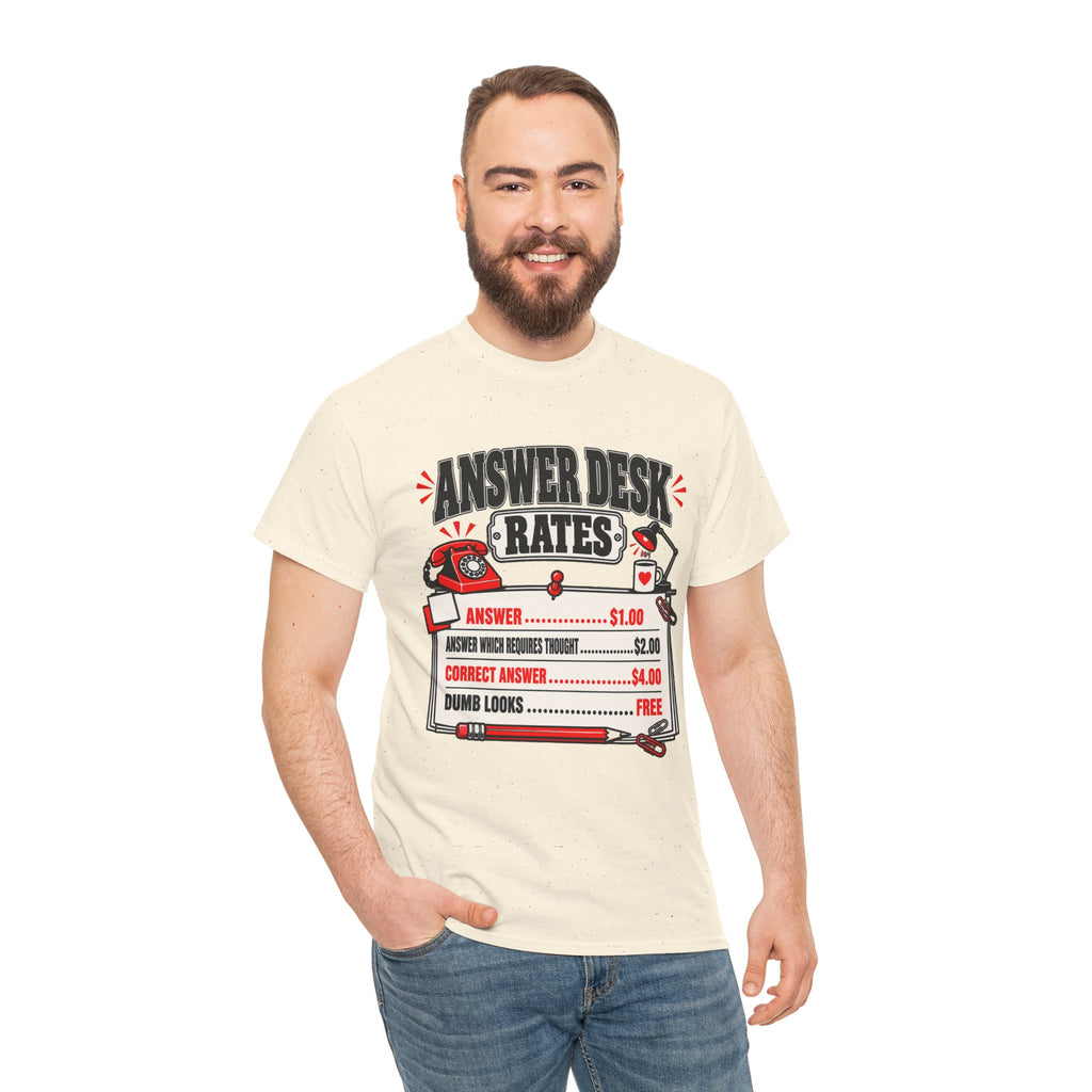 Answer Desk Rates T-Shirt — Funny Help Desk IT Support Tee ("Answer 1.00, Correct Answer 4.00")