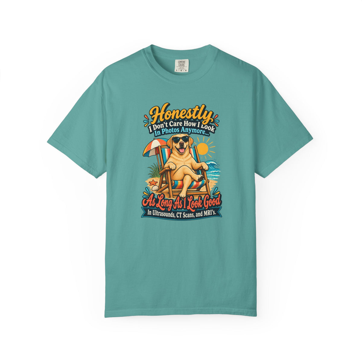 Honestly I Don’t Care How I Look In Photos Anymore T-Shirt — Funny Beach Dog Graphic Tee
