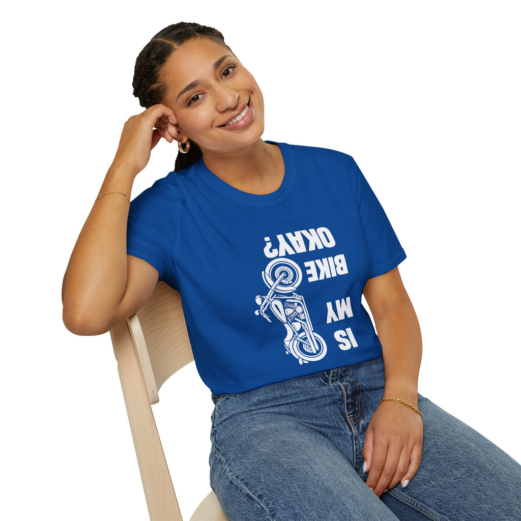 Motorcycle T‑Shirt — "Is My Bike Okay?" Bold Biker Tee