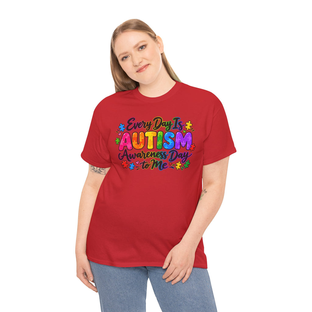 Autism Awareness T-Shirt — "Every Day Is Autism Awareness Day to Me" Colorful Puzzle Tee