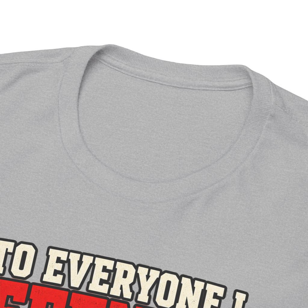 To Everyone I Offended This Year Funny New Year T-Shirt