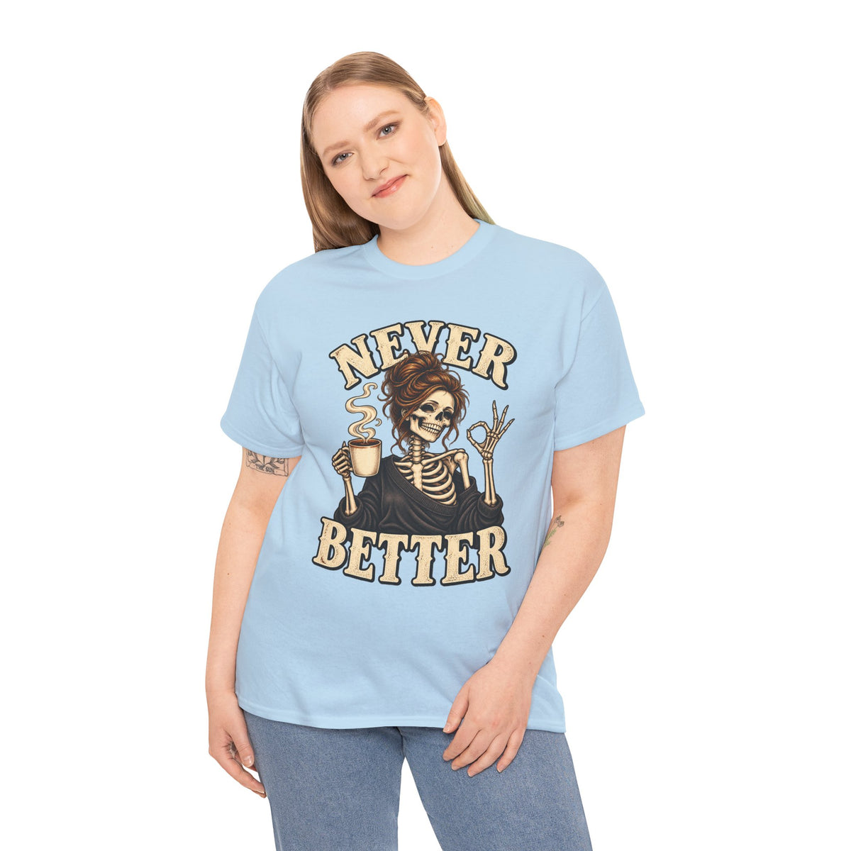 Never Better Skeleton Coffee Graphic Tee
