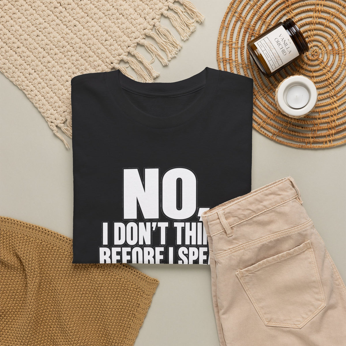 T‑Shirt — "No, I Don't Think Before I Speak That Would Ruin the Surprise" Funny Quote Tee