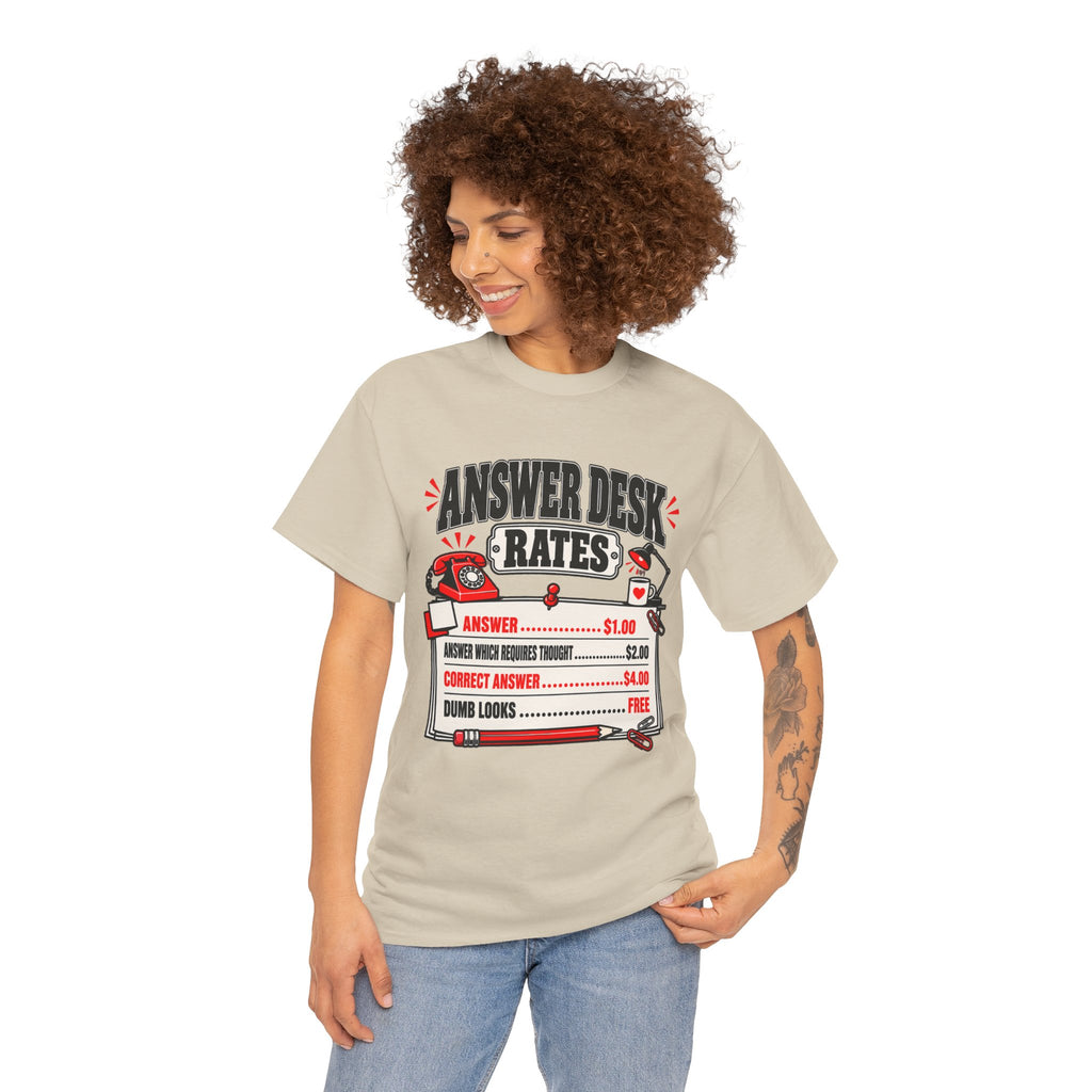 Answer Desk Rates T-Shirt — Funny Help Desk IT Support Tee ("Answer 1.00, Correct Answer 4.00")